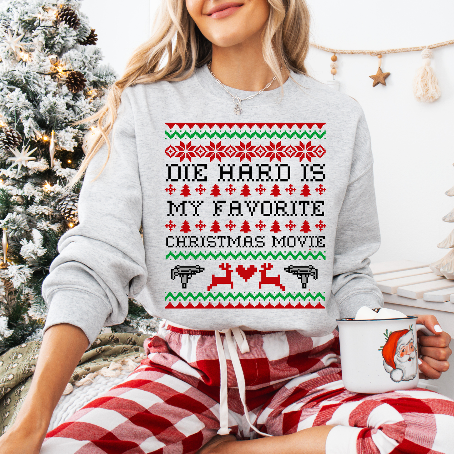Die Hard is my Favorite Christmas Movie Sweatshirt or Short Sleeve