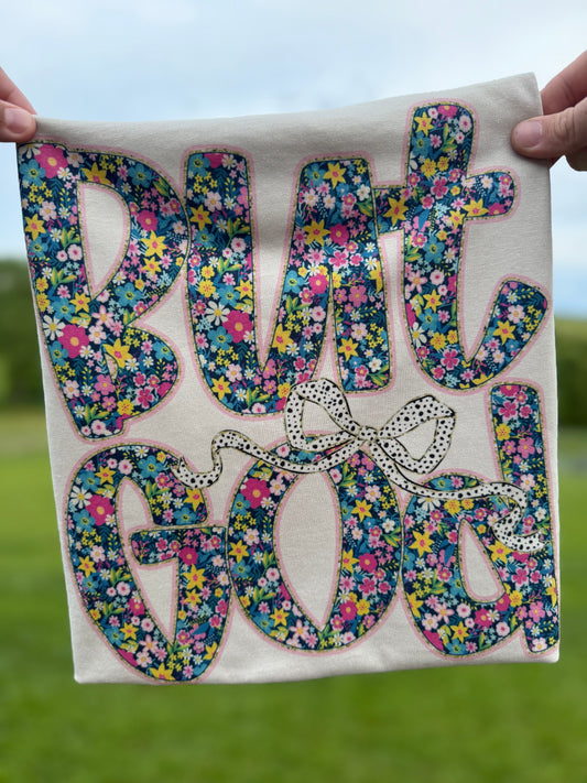 But God Floral Tee