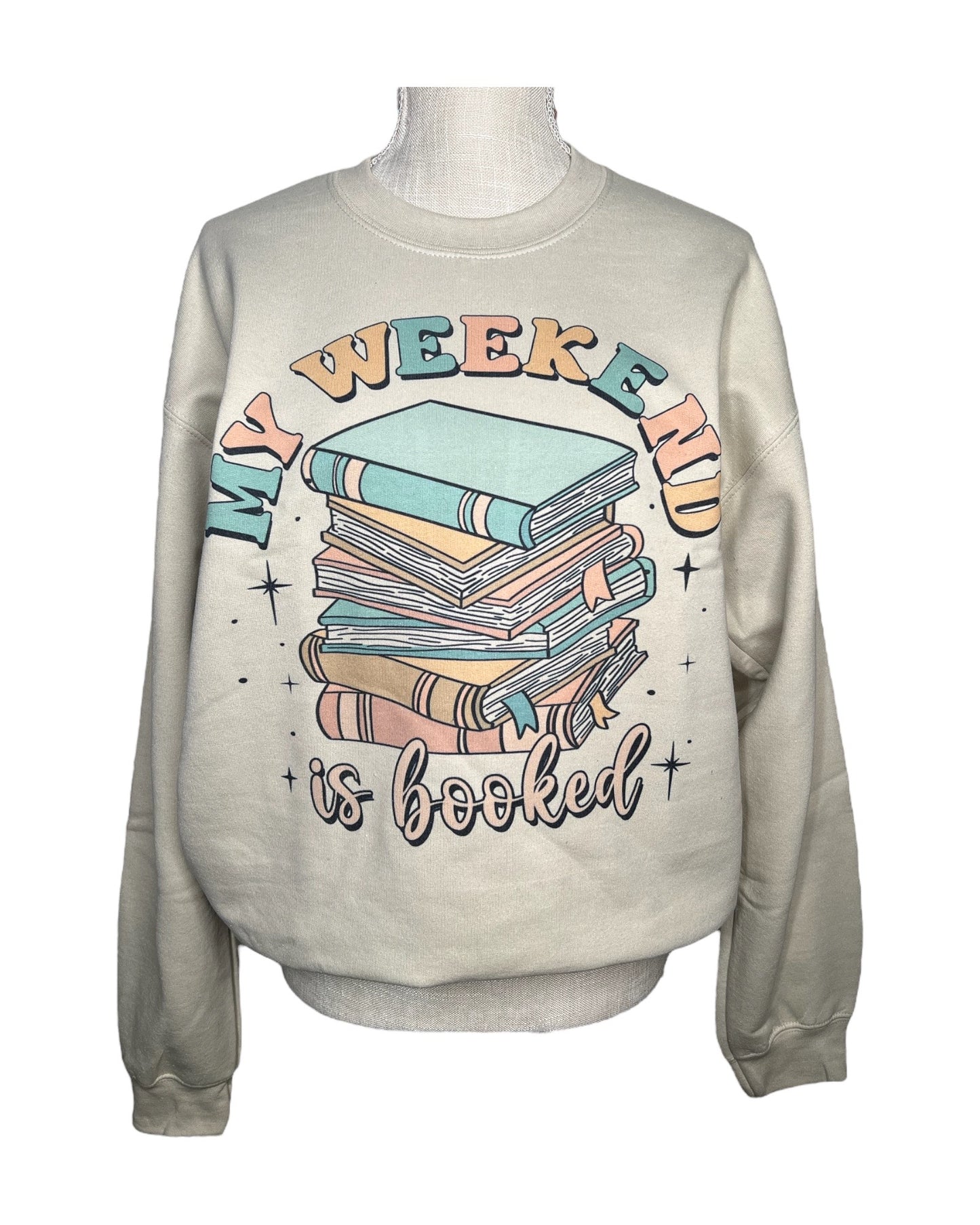 My Weekend is Booked Sweatshirt - Unisex Fit