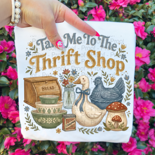 Take me to the Thrift Store Short Sleeve or Sweatshirt